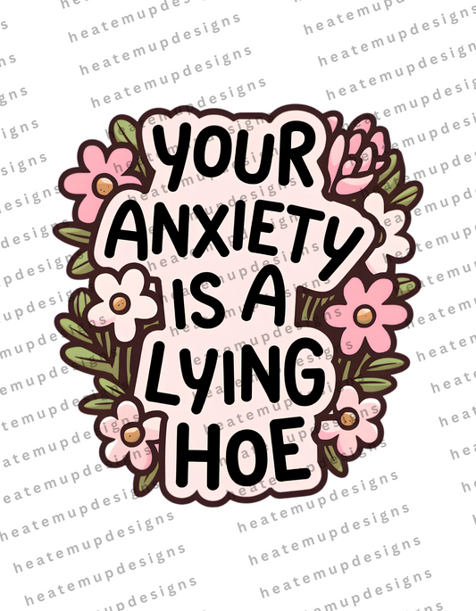 Build Online - Your anxiety is a lying hoe