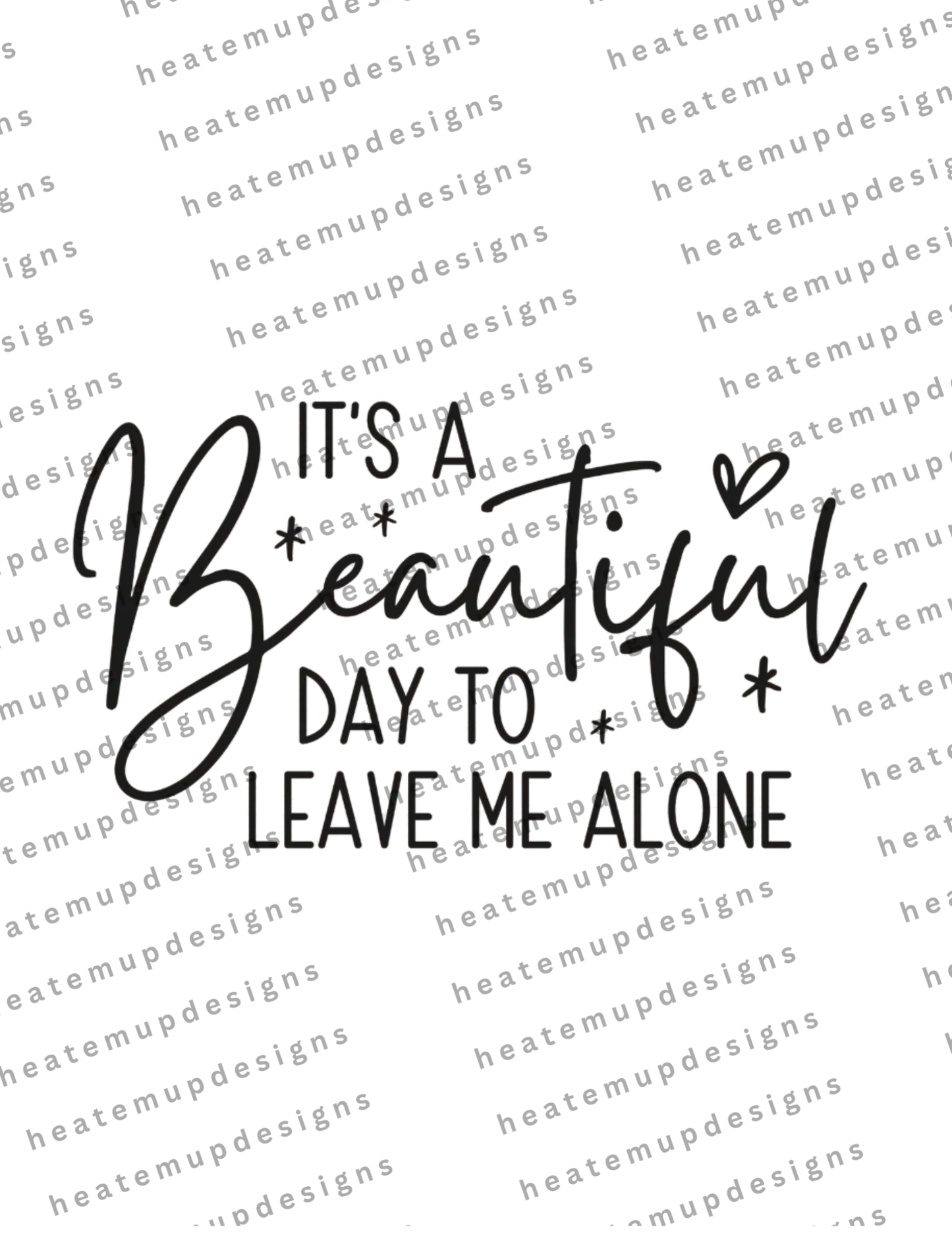 Build Online - Beautiful day to leave me alone