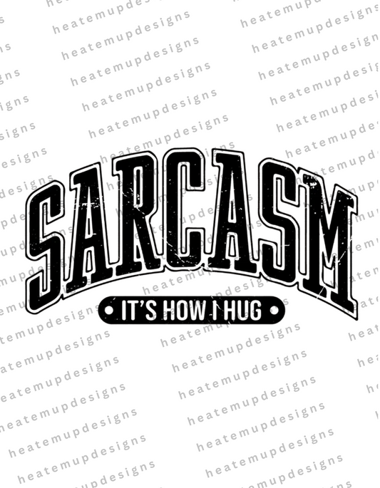 Build Online - sarcasm it's how I hug
