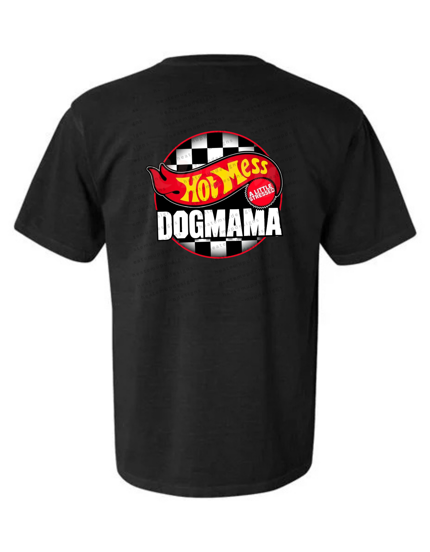 Build Online - Hot Mess Dog Mama