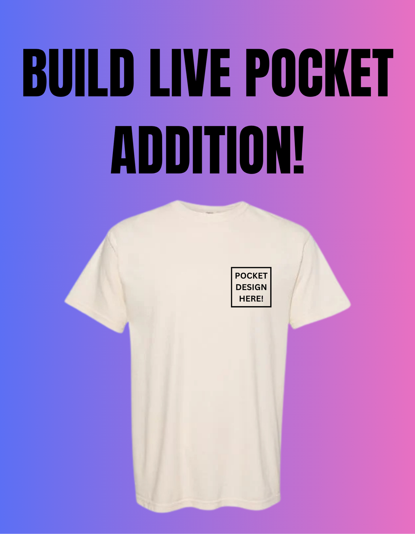 Build LIVE - Pocket addition